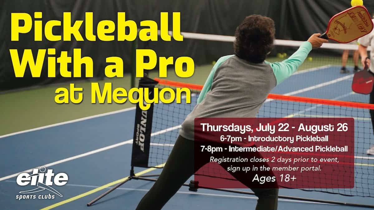 Pickleball with a Pro - Elite Mequon - Summer 2021