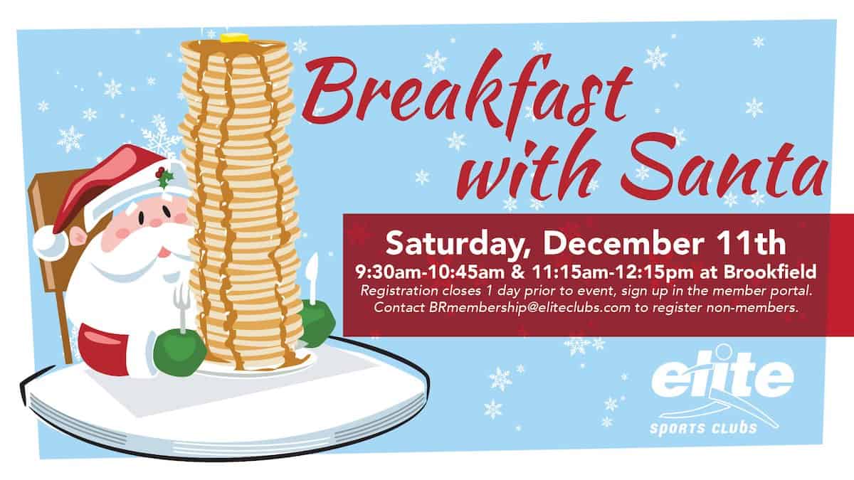 Breakfast with Santa - Elite Brookfield - December 2021