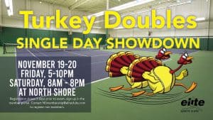 Turkey Doubles Single Day Showdown - Elite North Shore - November 2021