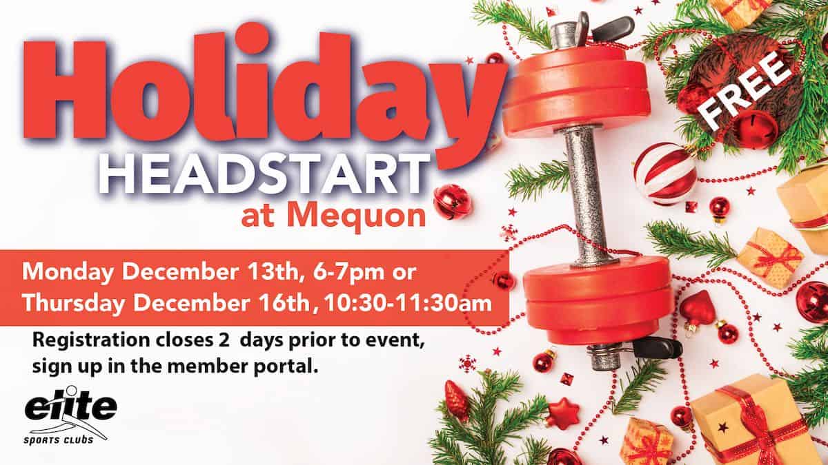 Mequon Christmas 2022 Holiday Headstart - Elite Sports Clubs