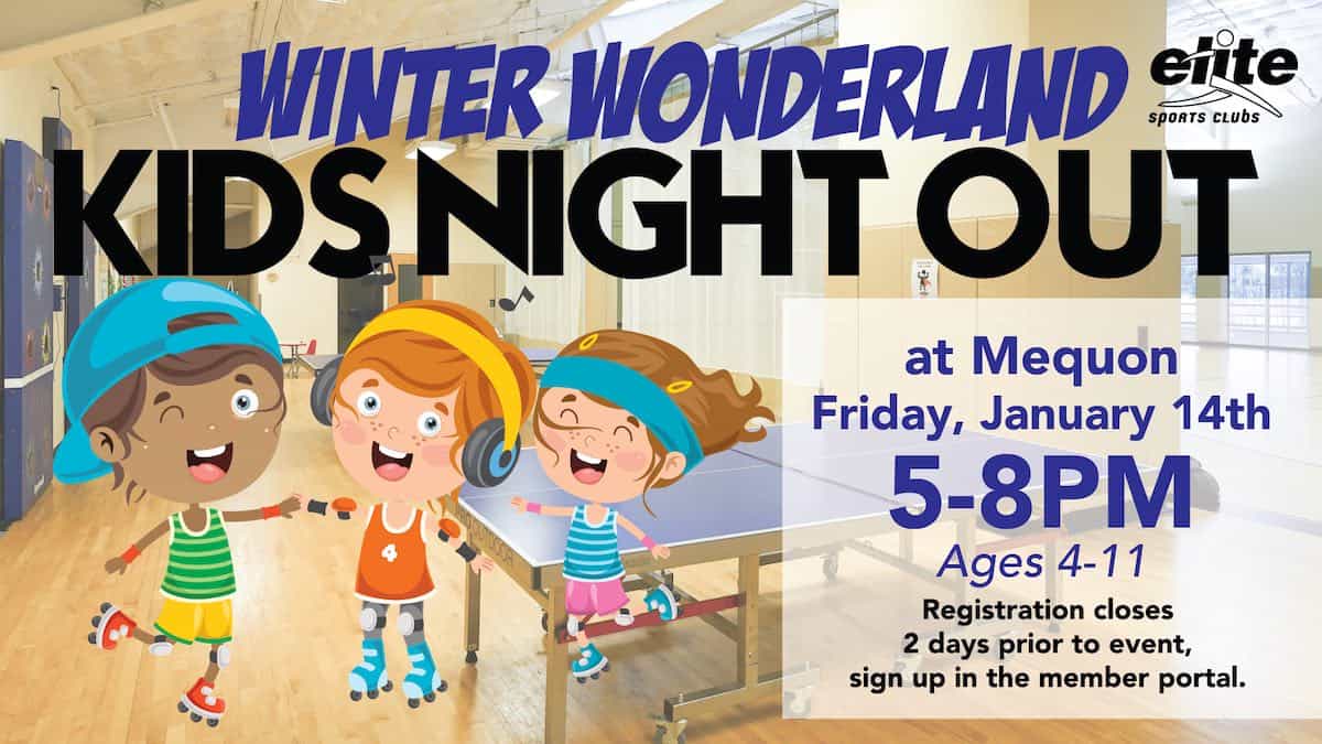 Kids Night Out Winter Wonderland - Mequon - January 2022