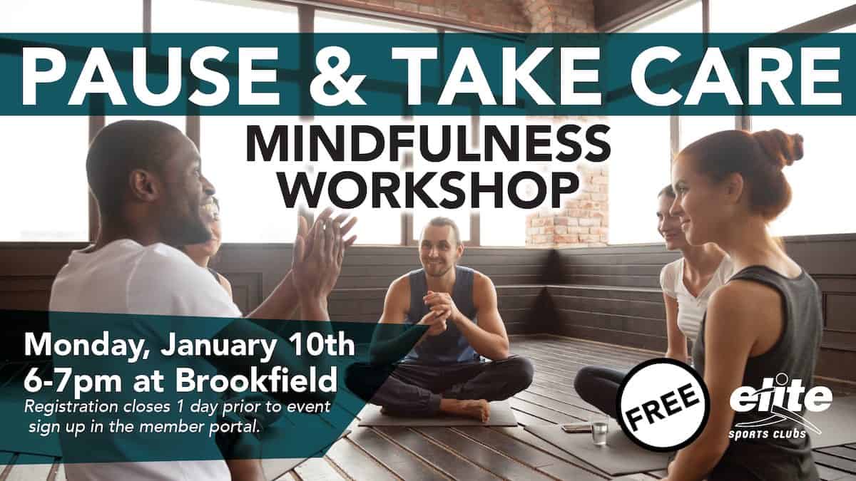 Pause & Take CARE - Mindfulness Workshop - Brookfield - January 2022