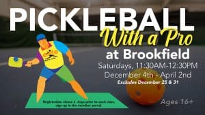 Pickleball with a Pro - Brookfield - Winter-Spring 2022