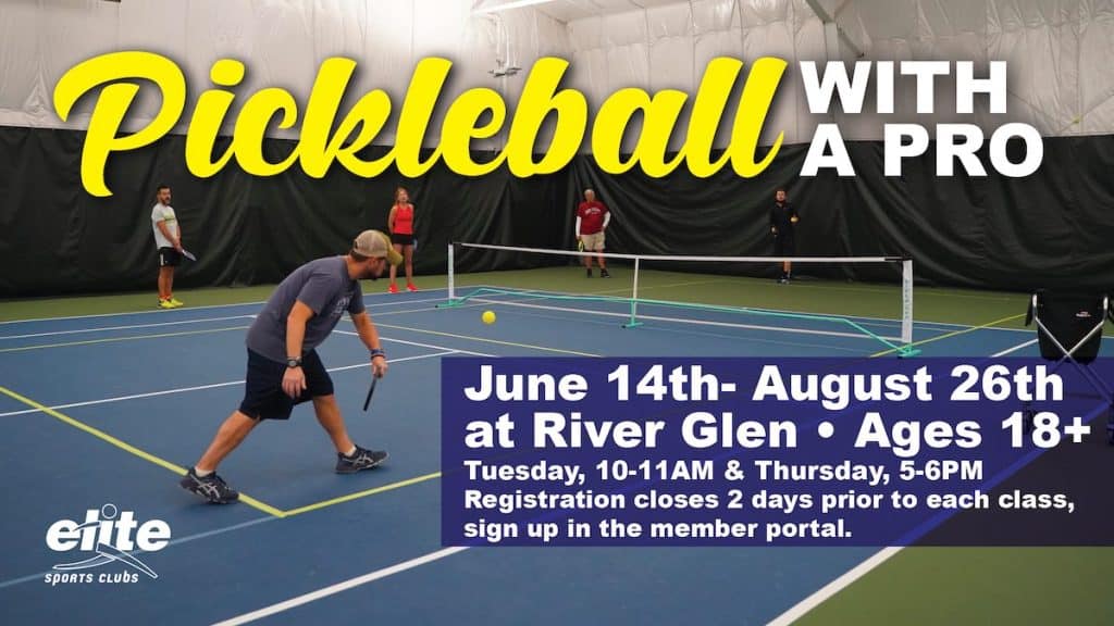 Pickleball with a Pro - River Glen - Summer 2022
