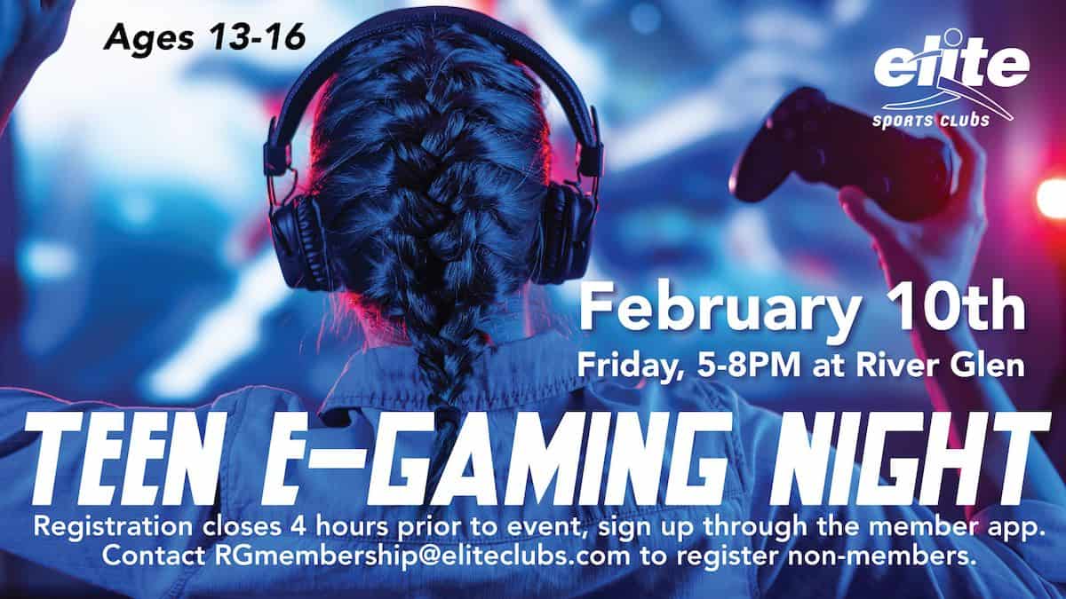 Teen E-Gaming Night - River Glen - February 2023