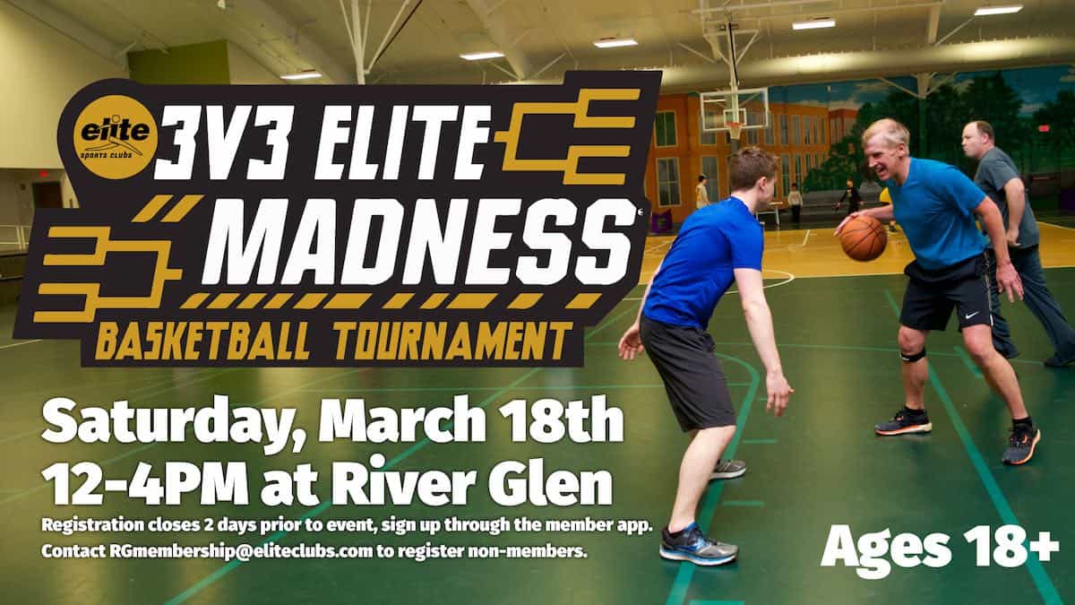 3v3 Elite Madness Basketball Tournament - River Glen - March 2023