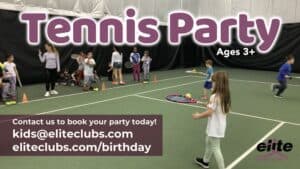Tennis Birthday Parties at Elite Sports Clubs