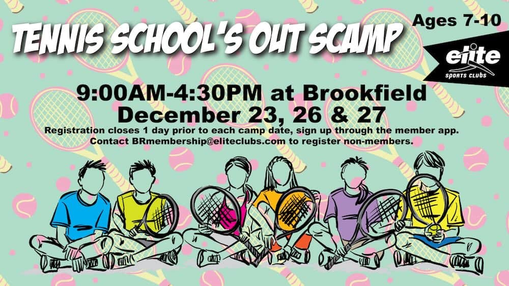 Tennis School's Out Scamp - Brookfield - December 2024