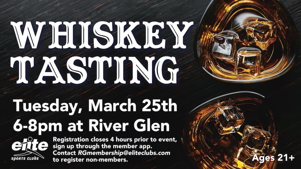 Whiskey Tasting - River Glen - March 25 2025