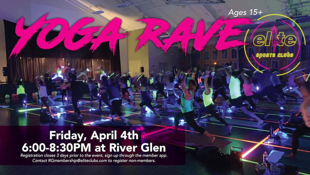 Yoga Rave - River Glen - April 4 2025