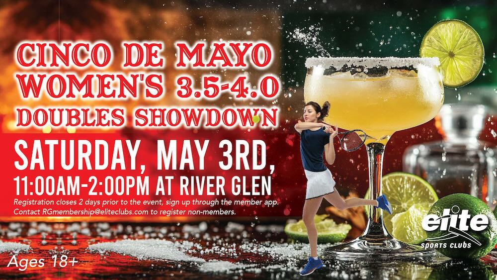 Cinco de Mayo Women Doubles Tennis - River Glen - May 3 2025