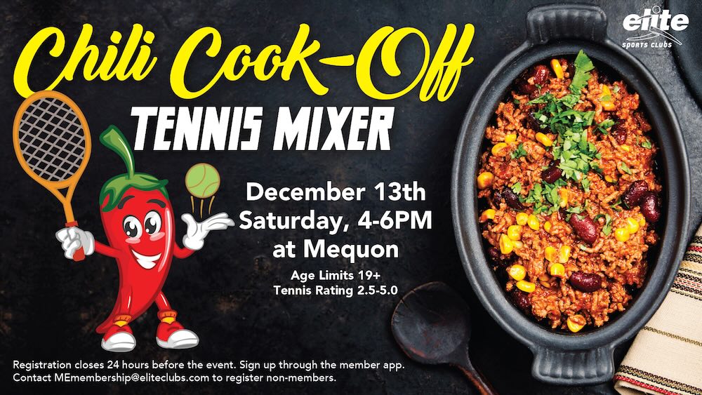 Chili Cook-Off Tennis Mixer – Mequon – December 13 2025 Chili Cook-Off Tennis Mixer - Mequon - December 13 2025