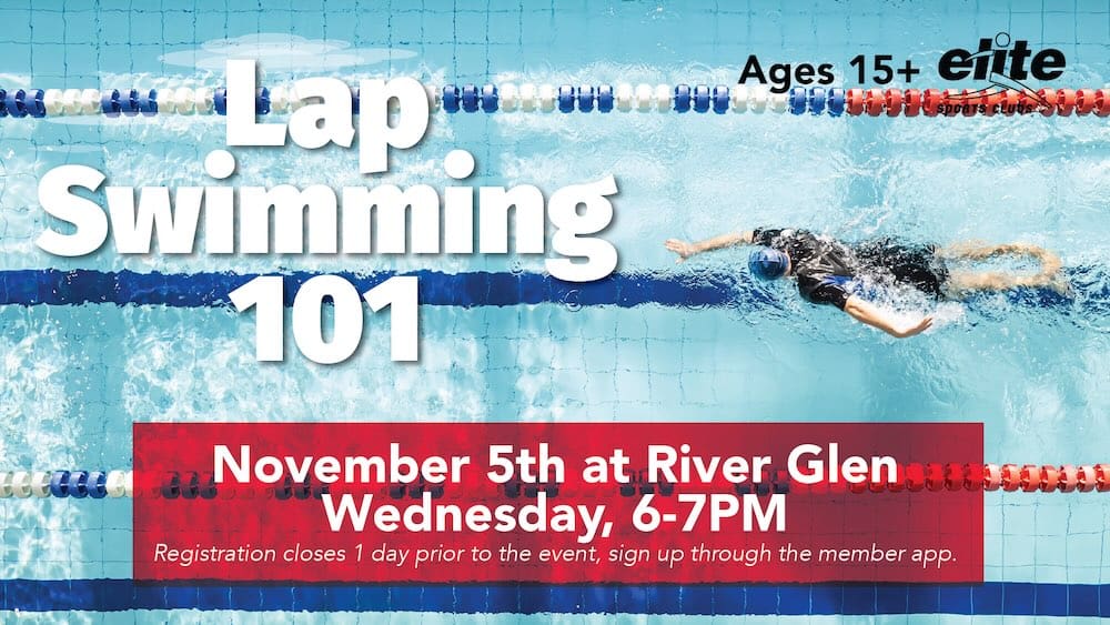 Lap Swimming 101 Workshop - River Glen - November 5 2025