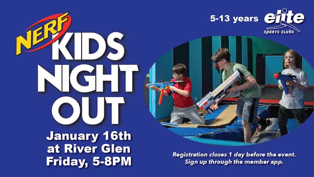 Nerf Kids Night Out - River Glen - January 16 2026