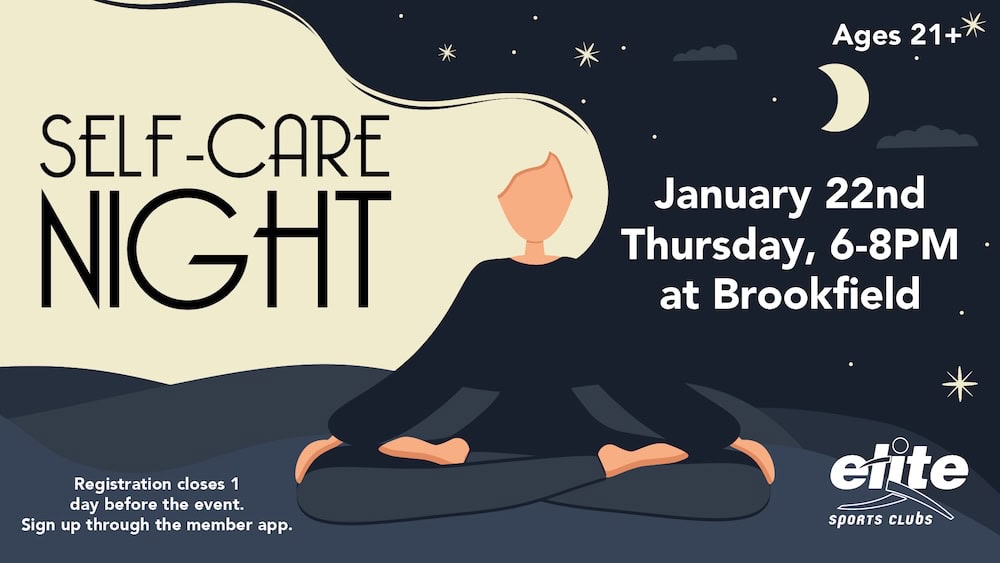 Self-Care Night - Brookfield - January 22 2026