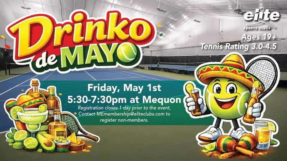 Drinko de Mayo Tennis Mixer - Mequon - May 1 2026