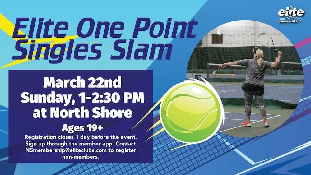 Elite One Point Singles Slam - North Shore - March 22 2026