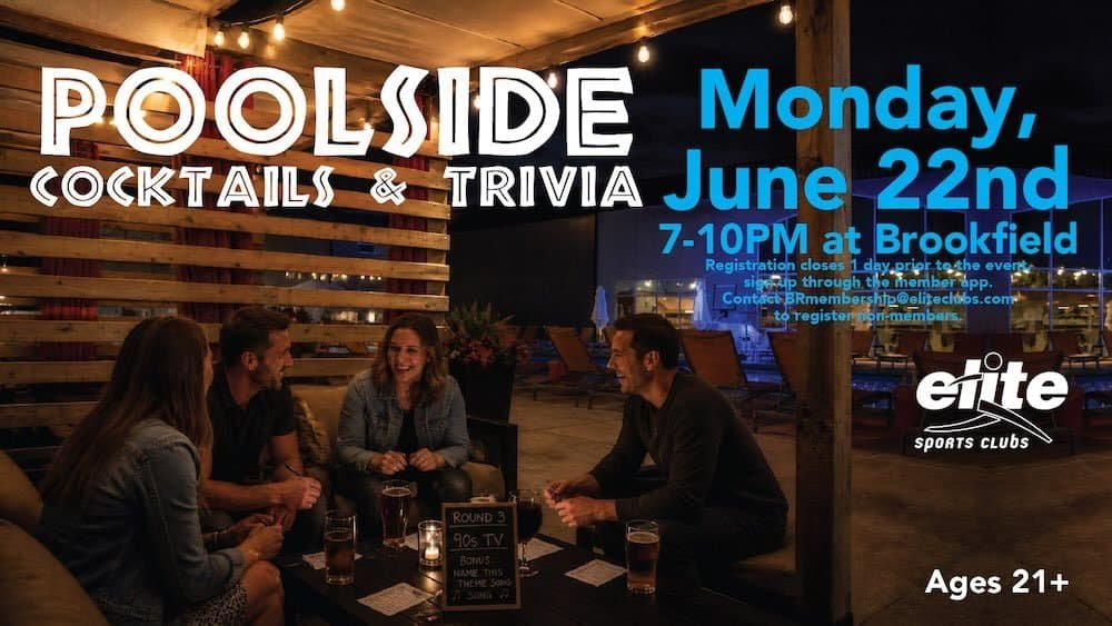 Poolside Cocktails & Trivia - Brookfield - June 22 2026