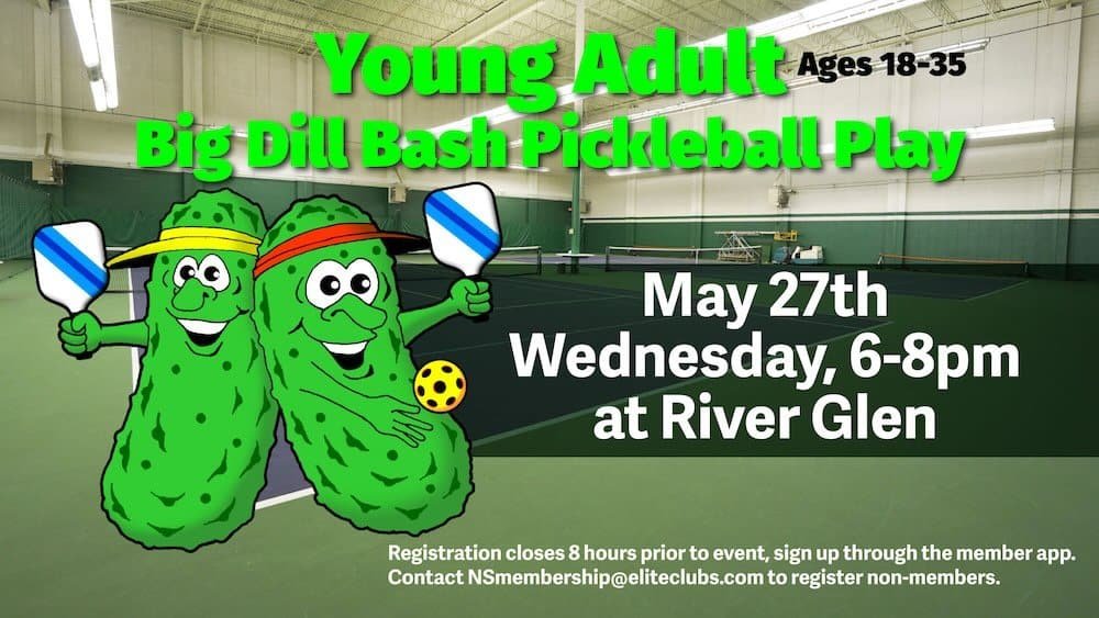 Young Adult Big Dill Bash Pickleball Play - River Glen - May 27 2026